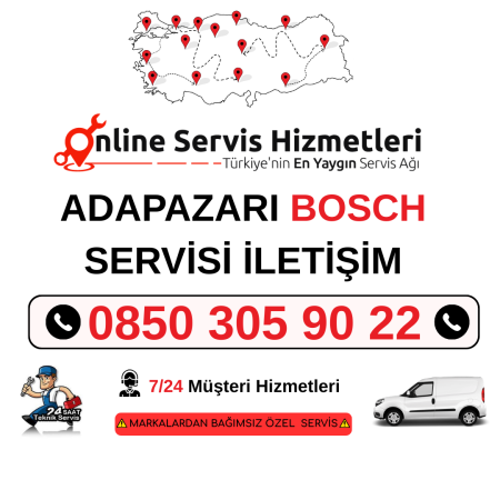 ADAPAZARI BOSCH SERVİSİ